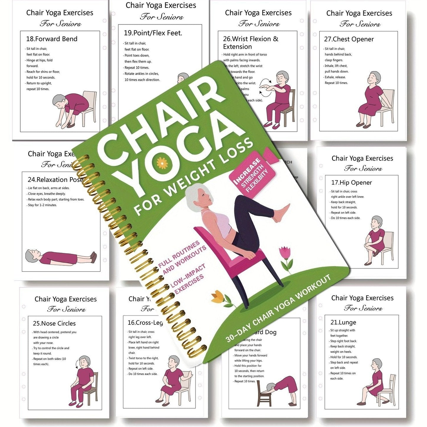 The Complete Guide to Chair Yoga for People Over 60: 40+ Easy, Low-Resistance Exercises to Regain Strength, Mobility, Balance, and Get Down to Business